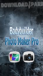 bodybuilder photo maker pro