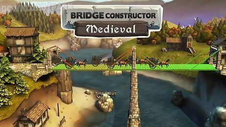 bridge constructor: medieval
