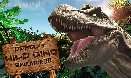 deadly wild dino simulator 3d