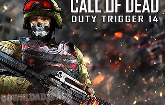 Call of dead: duty trigger 14
