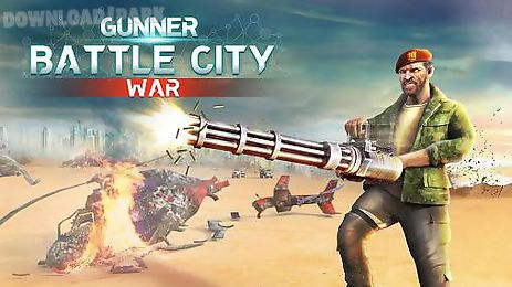 gunner battle city war