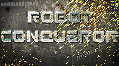 robot conqueror