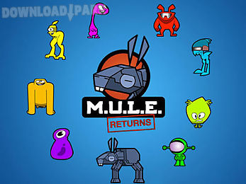 m.u.l.e. returns