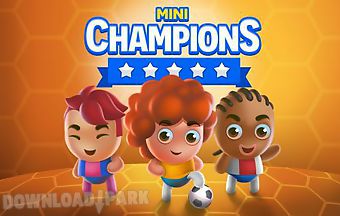 Mini champions