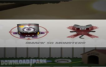 The monster smack