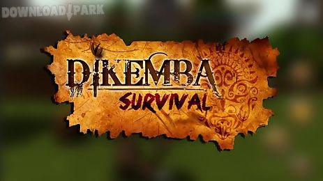 dikemba: survival