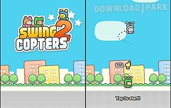 Swing copters 2
