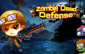 Zombie dead defense