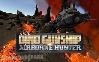Dino gunship: airborne hunter