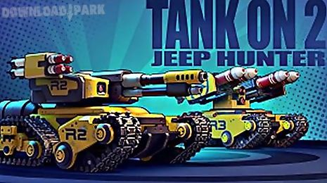 tank on 2: jeep hunter