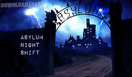 asylum night shift free
