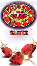 double ruby: slots