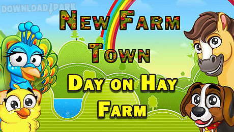 new farm town: day on hay farm
