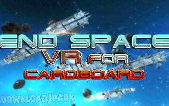 End space: vr for cardboard