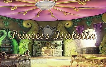 Princess isabella: the rise of a..