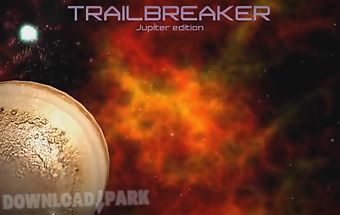 Trailbreaker: jupiter edition