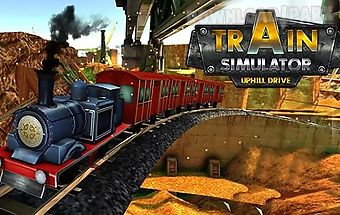 Train simulator: uphill drive
