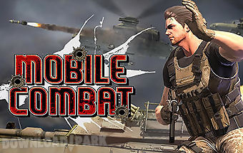 Mobile combat