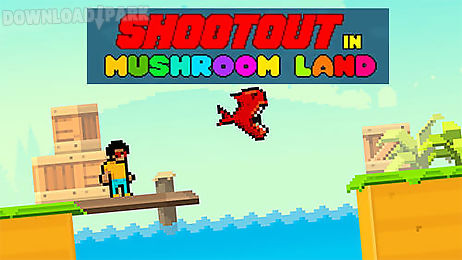 shootout in mushroom land