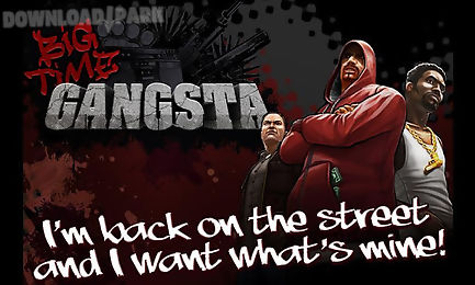 big time gangsta