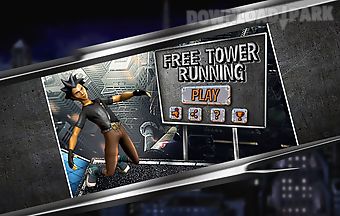 Free tower running