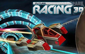 Future racing 3d