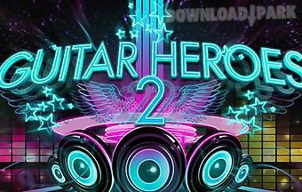Guitar heroes 2: audition