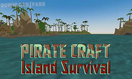pirate craft: island survival