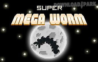 Super mega worm