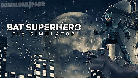 bat superhero: fly simulator