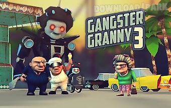 Gangster granny 3