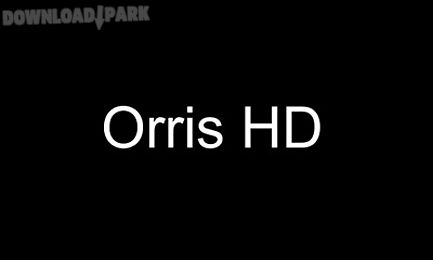 orris hd