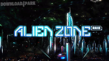 alien zone raid