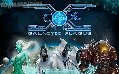 x-core: galactic plague