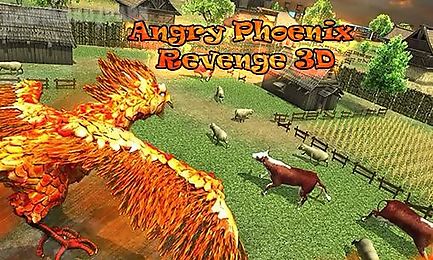 angry phoenix revenge 3d