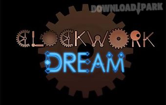 Clockwork dream
