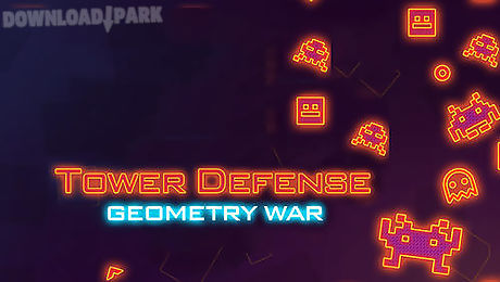 tower defense: geometry war