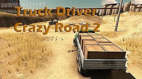 truck driver: crazy road 2