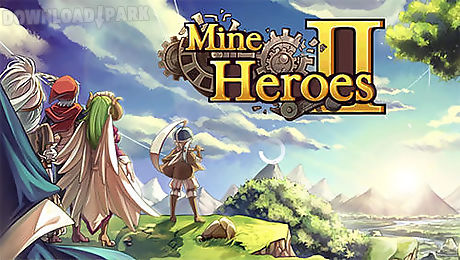 mine heroes 2