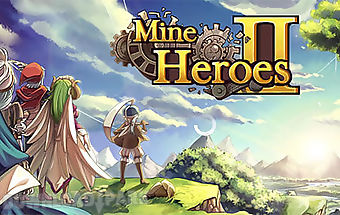 Mine heroes 2