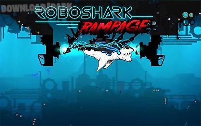 robo shark: rampage
