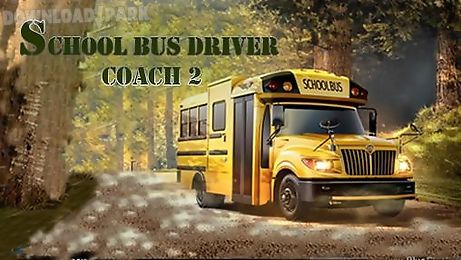 school bus driver coach 2