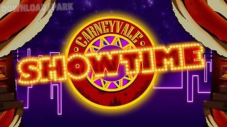 carneyvale: showtime