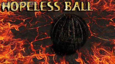 hopeless ball
