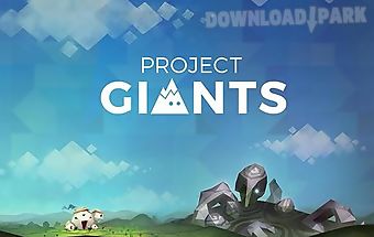 Project giants