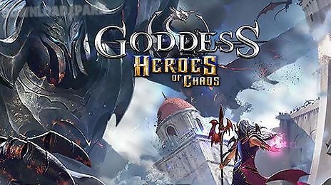 goddess: heroes of chaos