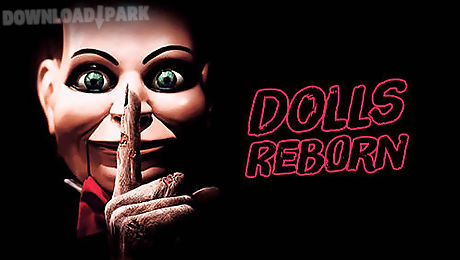the dolls: reborn