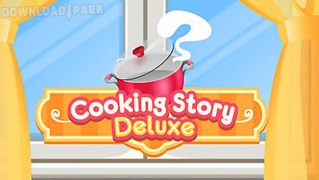 cooking story deluxe