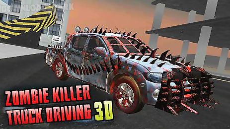 zombie killer: truck driving 3d