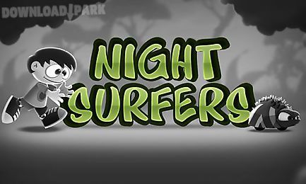 night surfers